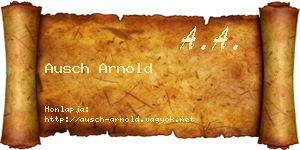 Ausch Arnold névjegykártya
